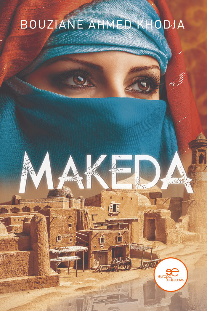 MAKEDA, de KHODJA, BOUZIANE AHMED | portada del libro