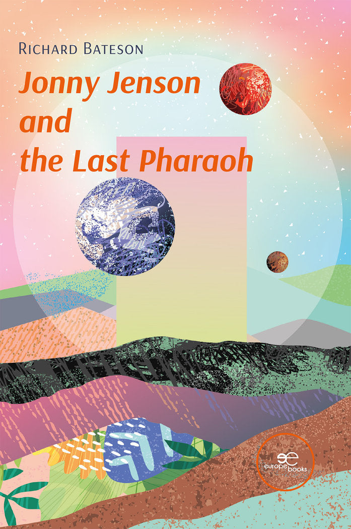 Jonny Jenson and the Last Pharaoh, de BATESON, RICHARD | portada del libro