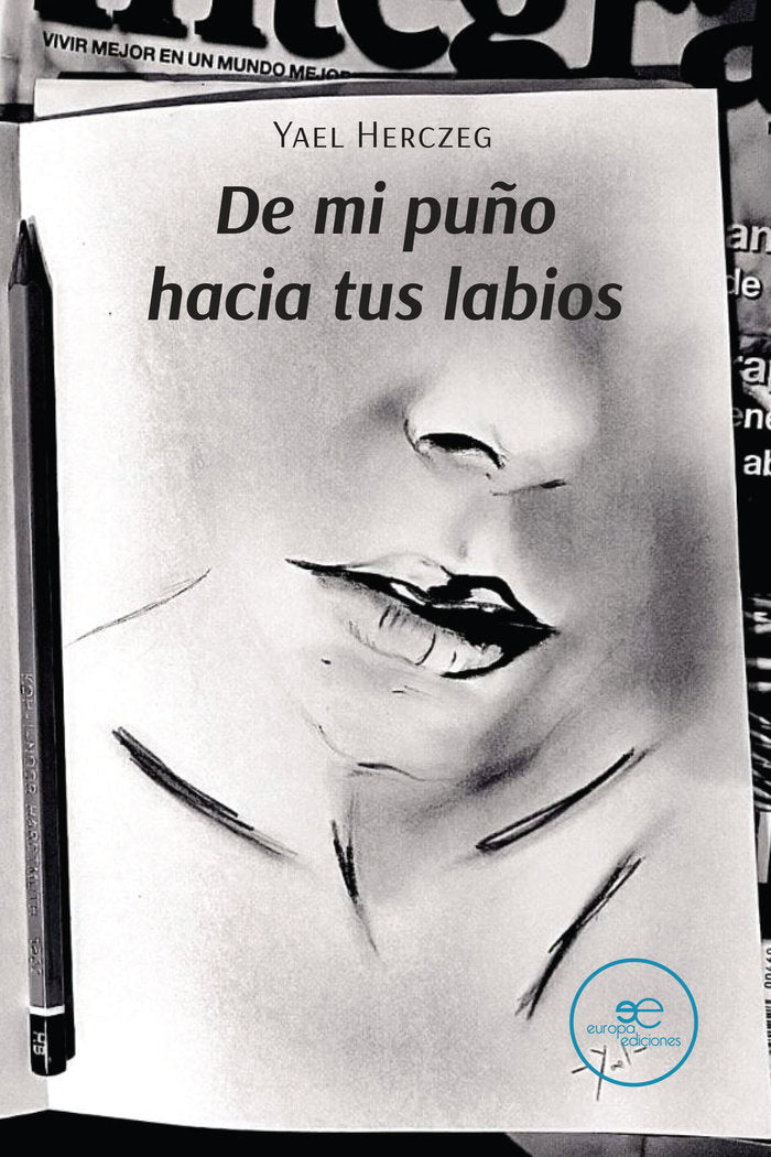 DE MI PUÑO HACIA TUS LABIOS, de HERCZEG | portada del libro