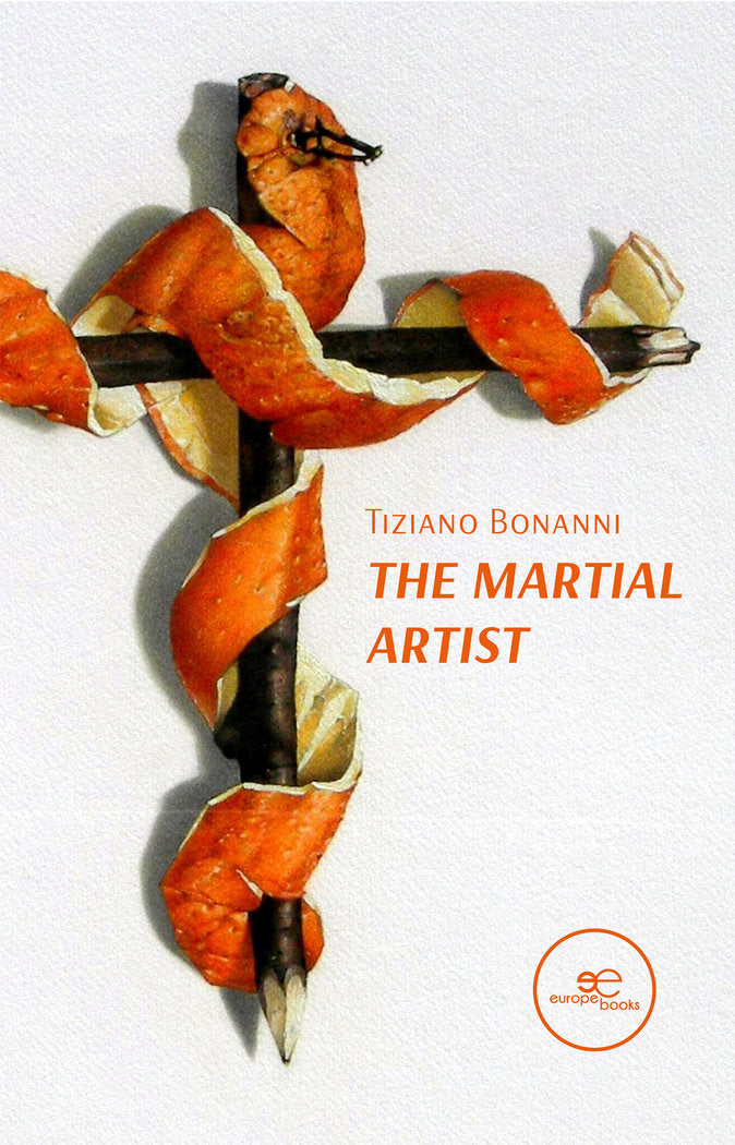 The Martial Artist, de BONANNI, TIZIANO | portada del libro
