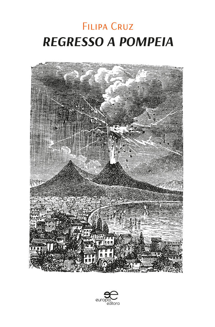 REGRESSO A POMPEIA, de CRUZ, FILIPA | portada del libro