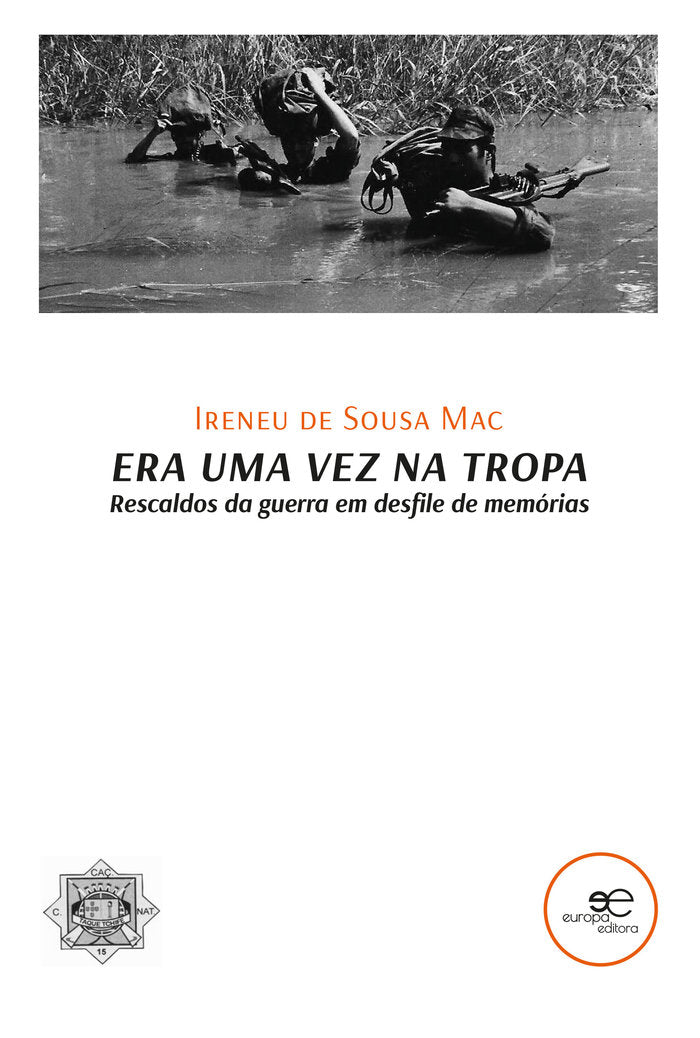 ERA UMA VEZ NA TROPA, de DE SOUSA MAC, IRENEU | portada del libro
