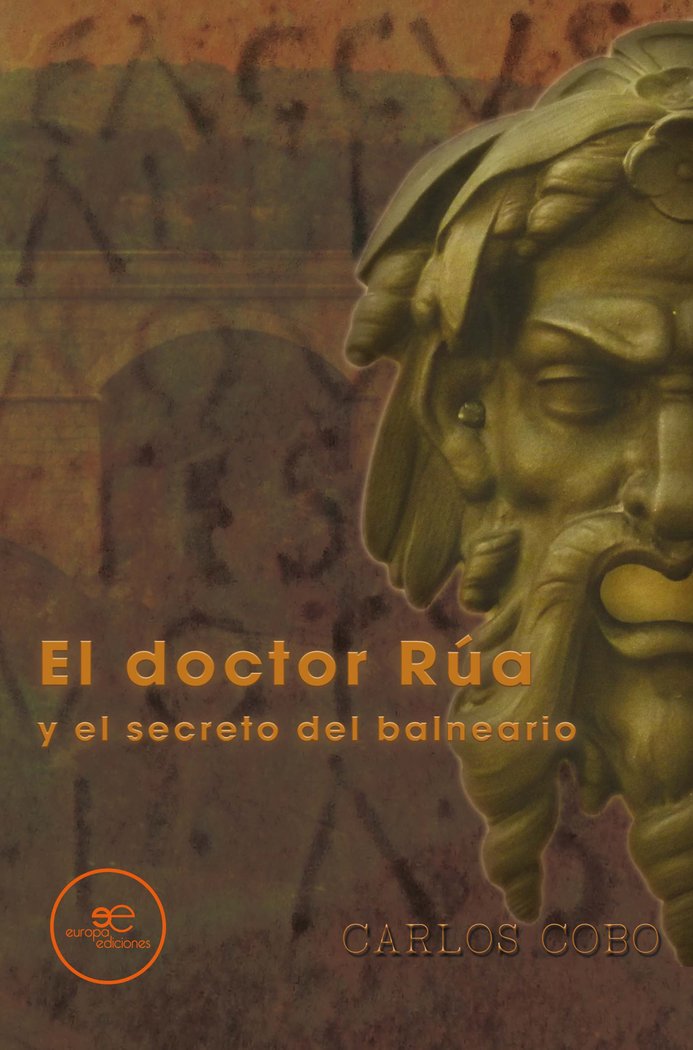 EL DOCTOR RUA Y EL SECRETO DEL BALNEARIO, de COBO, CARLOS | portada del libro