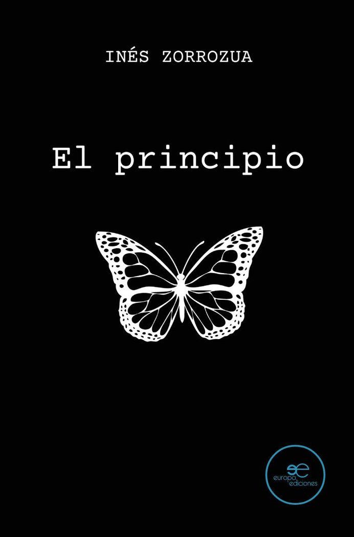 EL PRINCIPIO, de ZORROZUA, INES | portada del libro