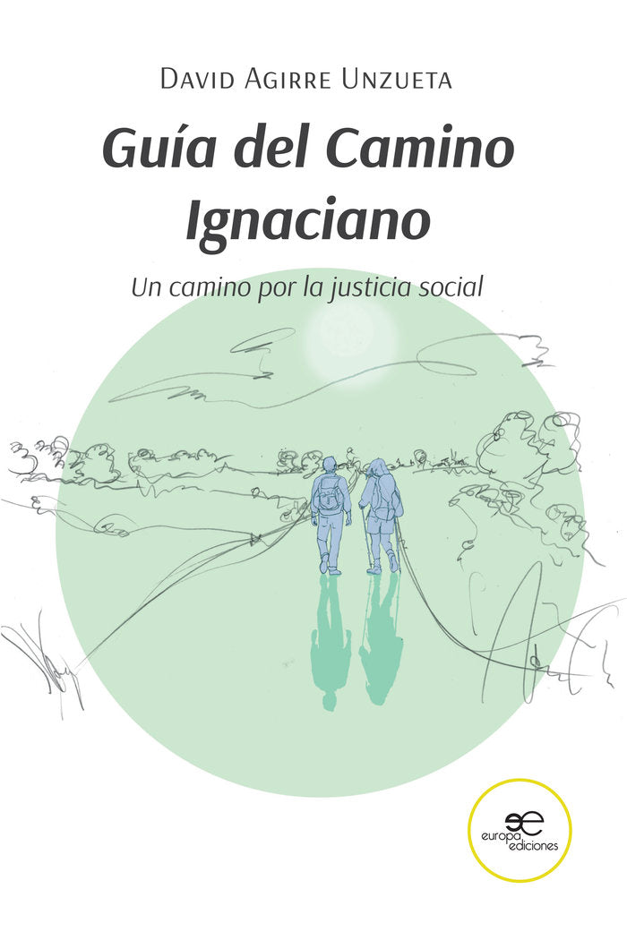GUIA DEL CAMINO IGNACIANO, de AGIRRE UNZUETA, DAVID | portada del libro