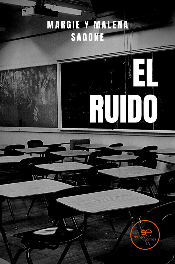 EL RUIDO, de SAGONE, MARGIE | portada del libro