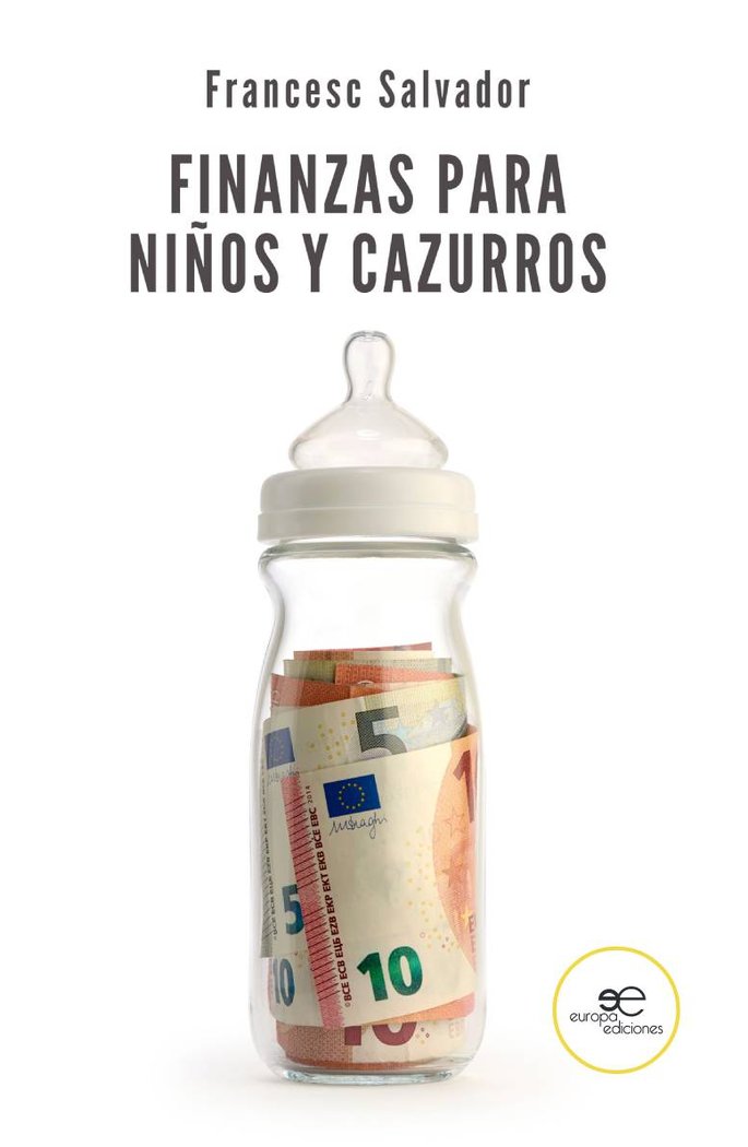 FINANZAS PARA NINOS Y CAZURROS, de SALVADOR, FRANCESC | portada del libro