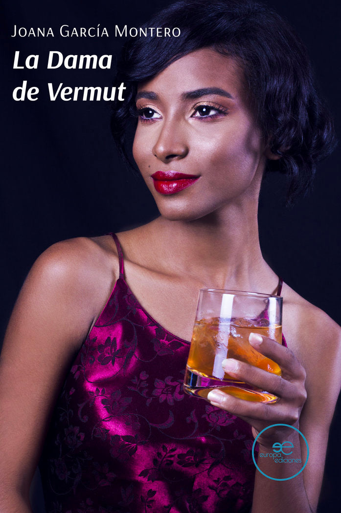 La Dama de Vermut, de GARCIA MONTERO, JOANA | portada del libro