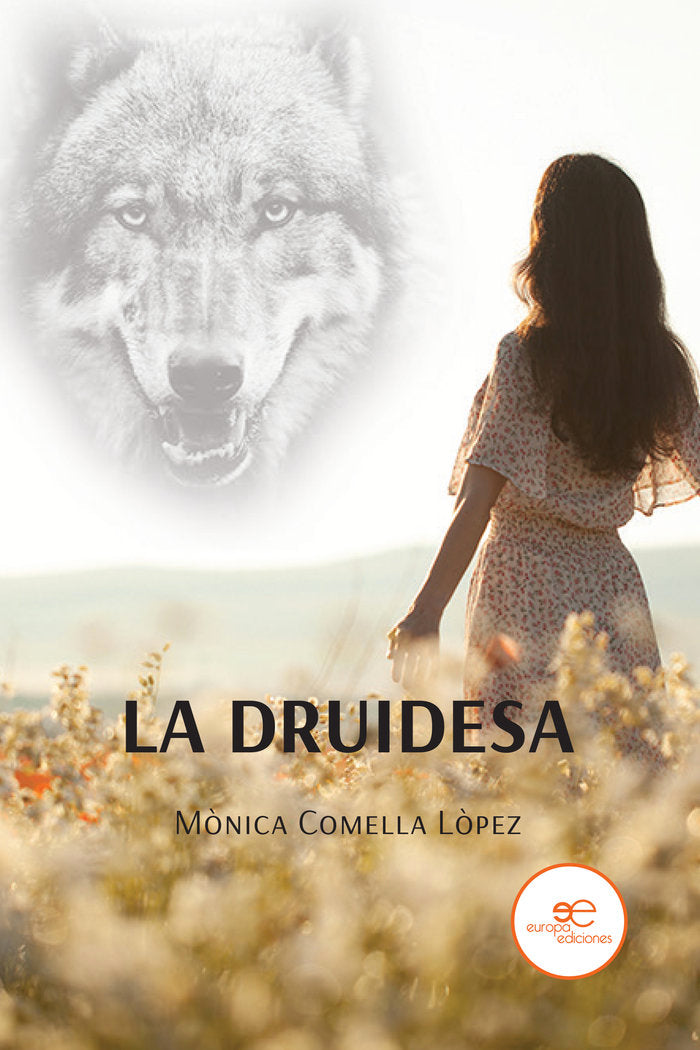LA DRUIDESA, de COMELLA LÃPEZ, MÃNICA | portada del libro