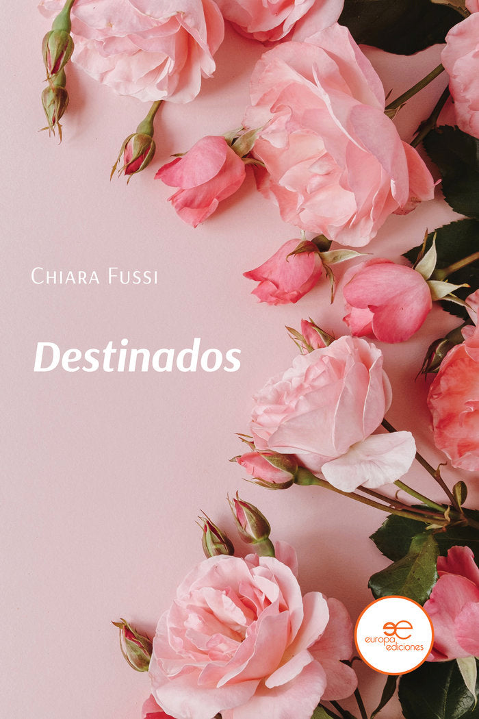 DESTINADOS, de FUSSI, CHIARA | portada del libro