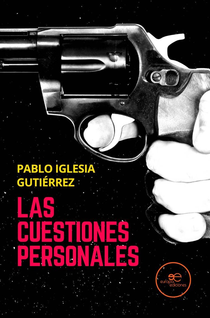 LAS CUESTIONES PERSONALES, de IGLESIA GUTIERREZ, PABLO | portada del libro