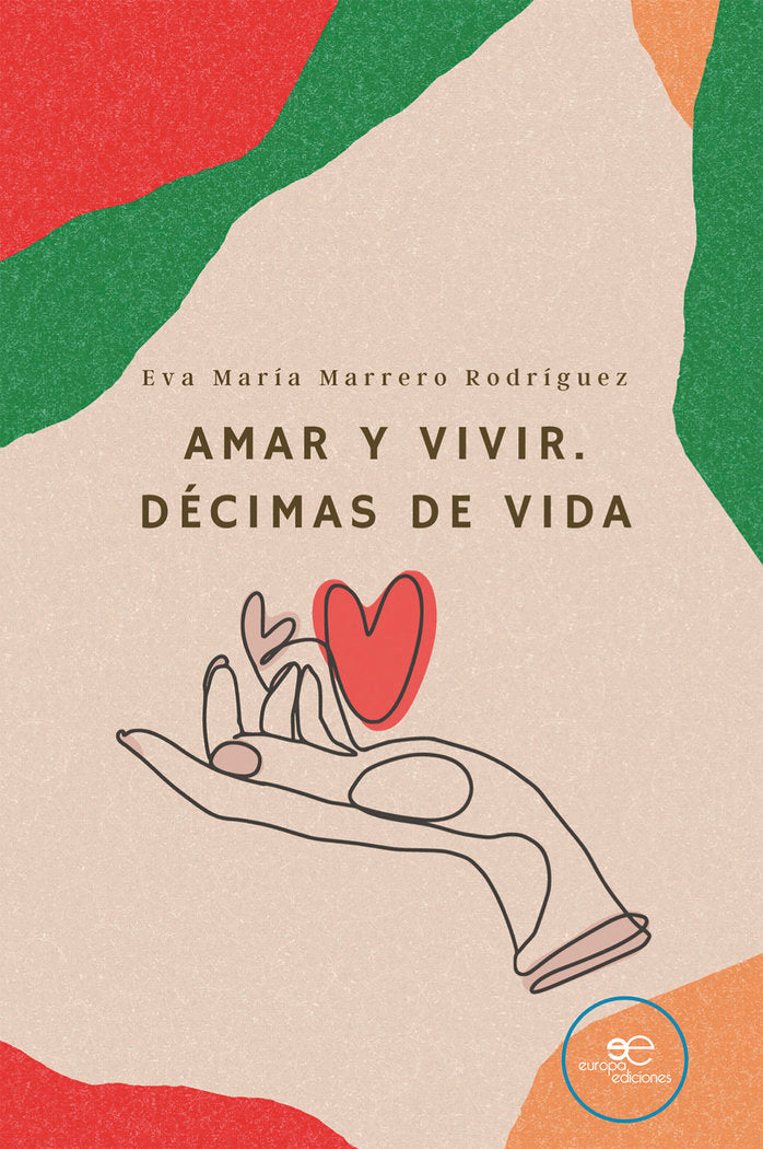 AMAR Y VIVIR DECIMAS DE VIDA, de MARRERO RODRIGUEZ, EVA MARIA | portada del libro