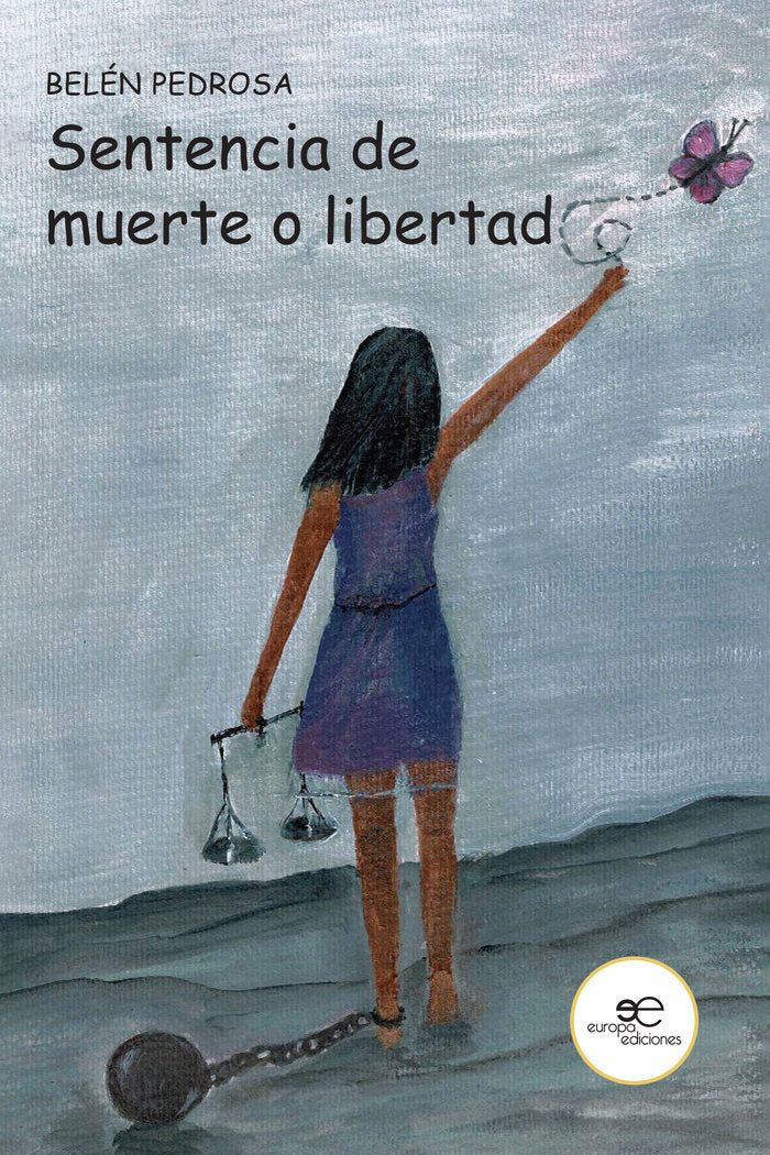 SENTENCIA DE MUERTE O LIBERTAD, de PEDROSA, BELEN | portada del libro