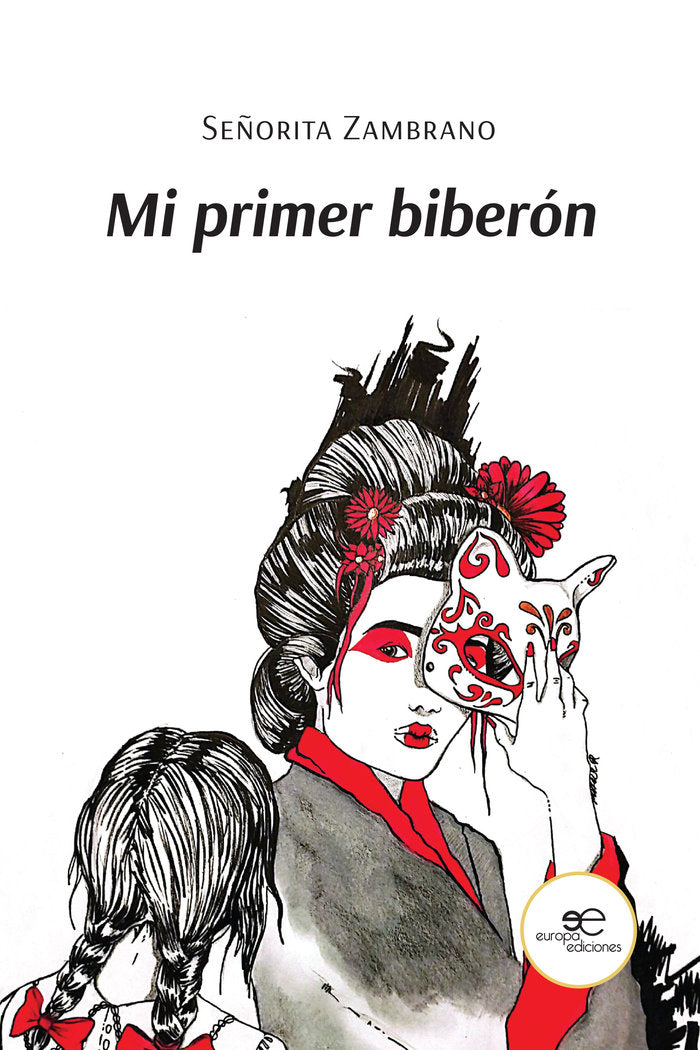 MI PRIMER BIBERON, de ZAMBRANO, SEÑORITA | portada del libro