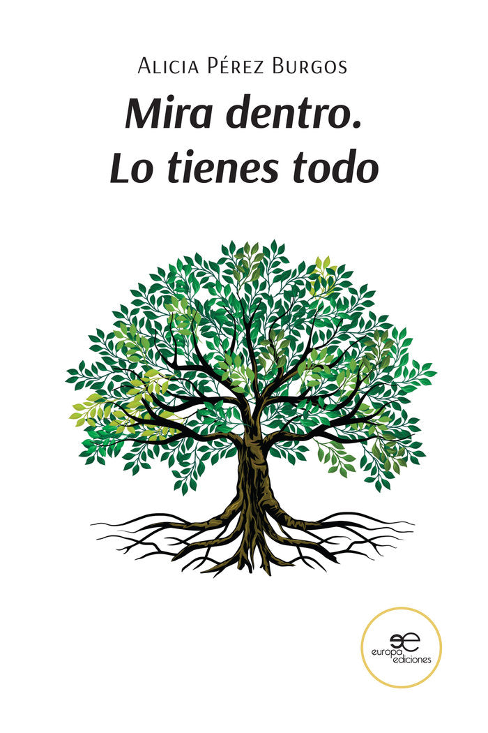 MIRA DENTRO. LO TIENES TODO, de PEREZ BURGOS, ALICIA | portada del libro
