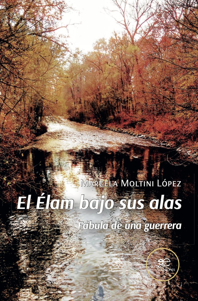EL ELAM BAJO SUS ALAS, de MOLTINI LOPEZ, MARCELA | portada del libro