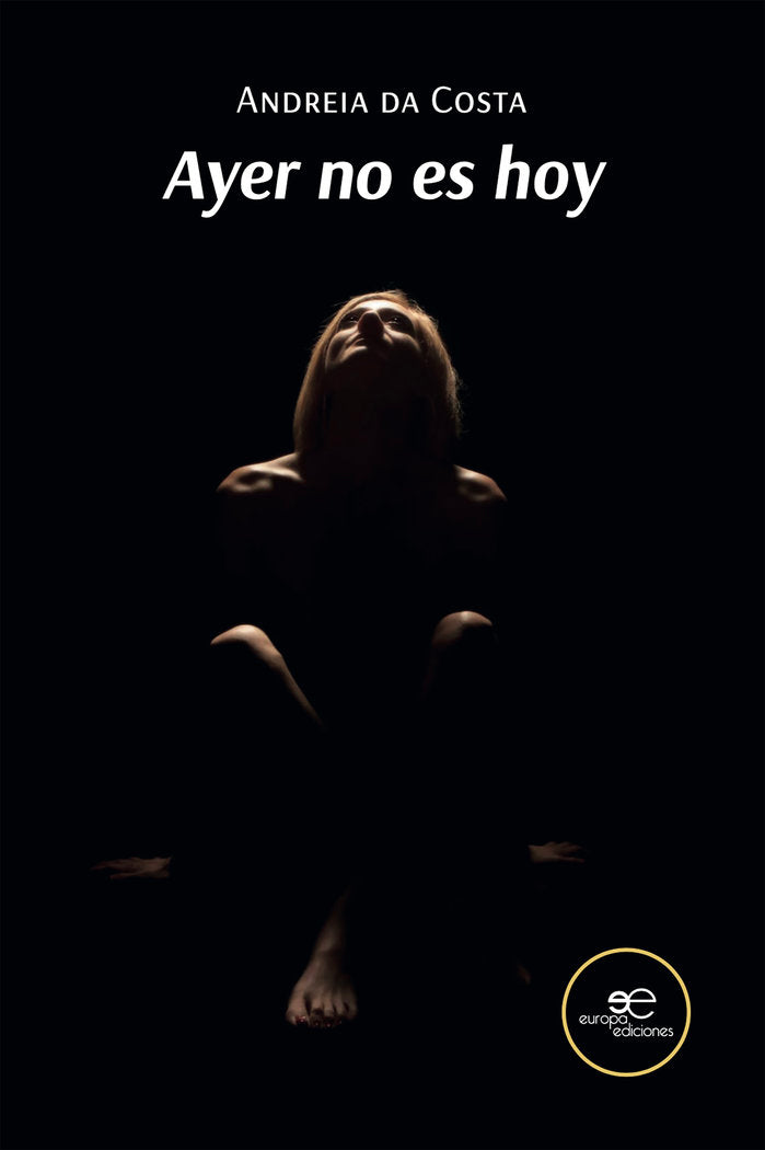 AYER NO ES HOY, de DA COSTA, ANDREIA | portada del libro