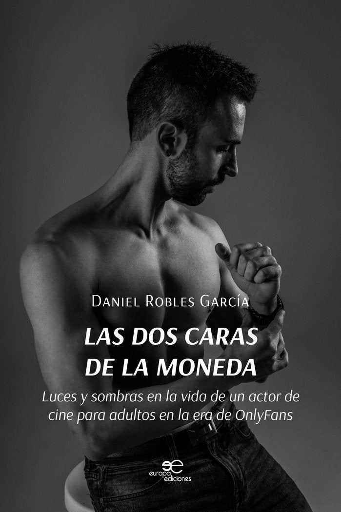 LAS DOS CARAS DE LA MONEDA, de ROBLES GARCIA, DANIEL | portada del libro