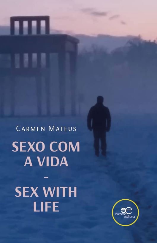 SEXO COM A VIDA, de MATEUS, CARMEN | portada del libro