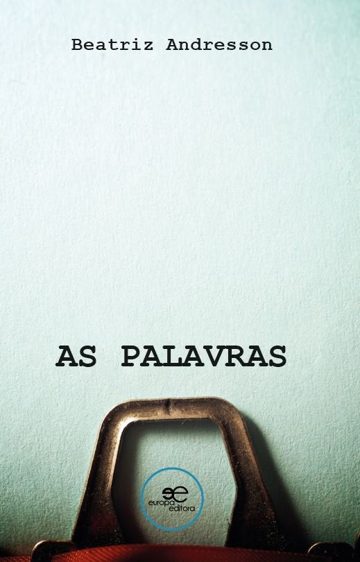 AS PALAVRAS, de ANDRESSON, BEATRIZ | portada del libro