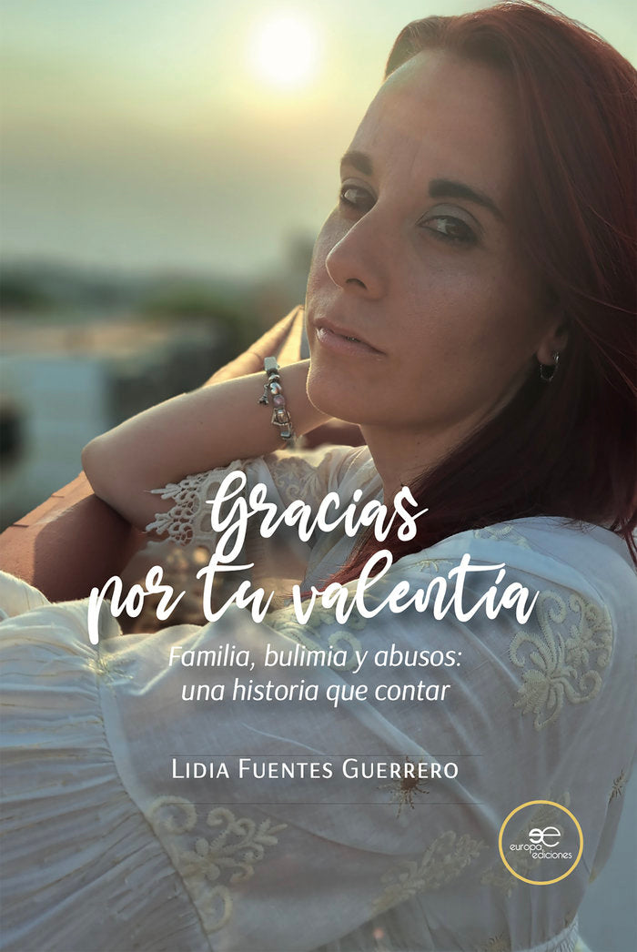 GRACIAS POR TU VALENTIA, de FUENTES GUERRERO, LIDIA | portada del libro