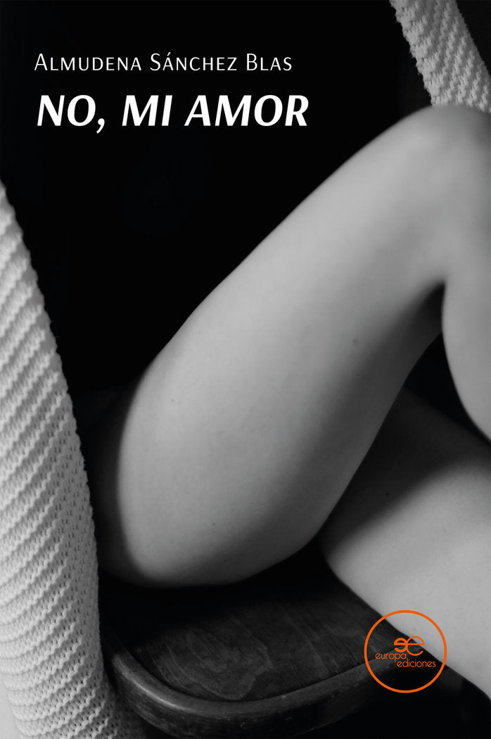 NO, MI AMOR, de SANCHEZ BLAS, ALMUDENA | portada del libro