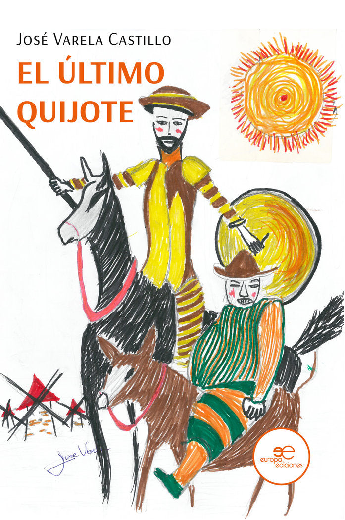 EL ULTIMO QUIJOTE, de VARELA CASTILLO, JOSE | portada del libro
