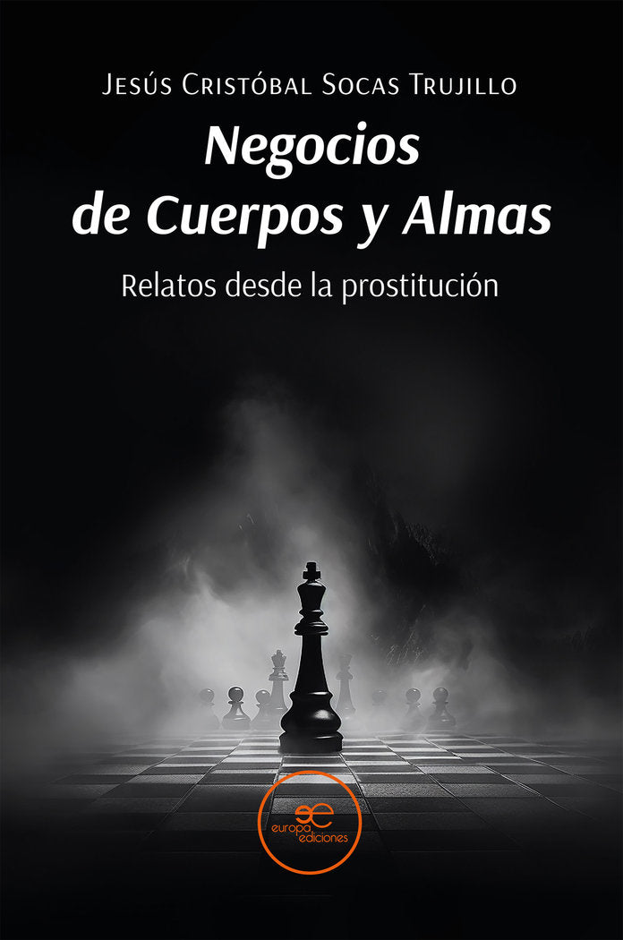 NEGOCIOS DE CUERPOS Y ALMAS, de SOCAS TRUJILLO, JESUS CRISTOBAL | portada del libro