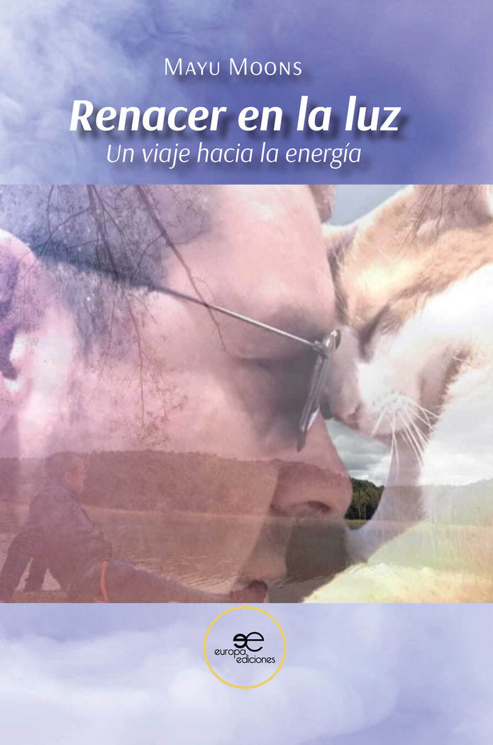 RENACER EN LA LUZ, de MOONS, MAYU | portada del libro
