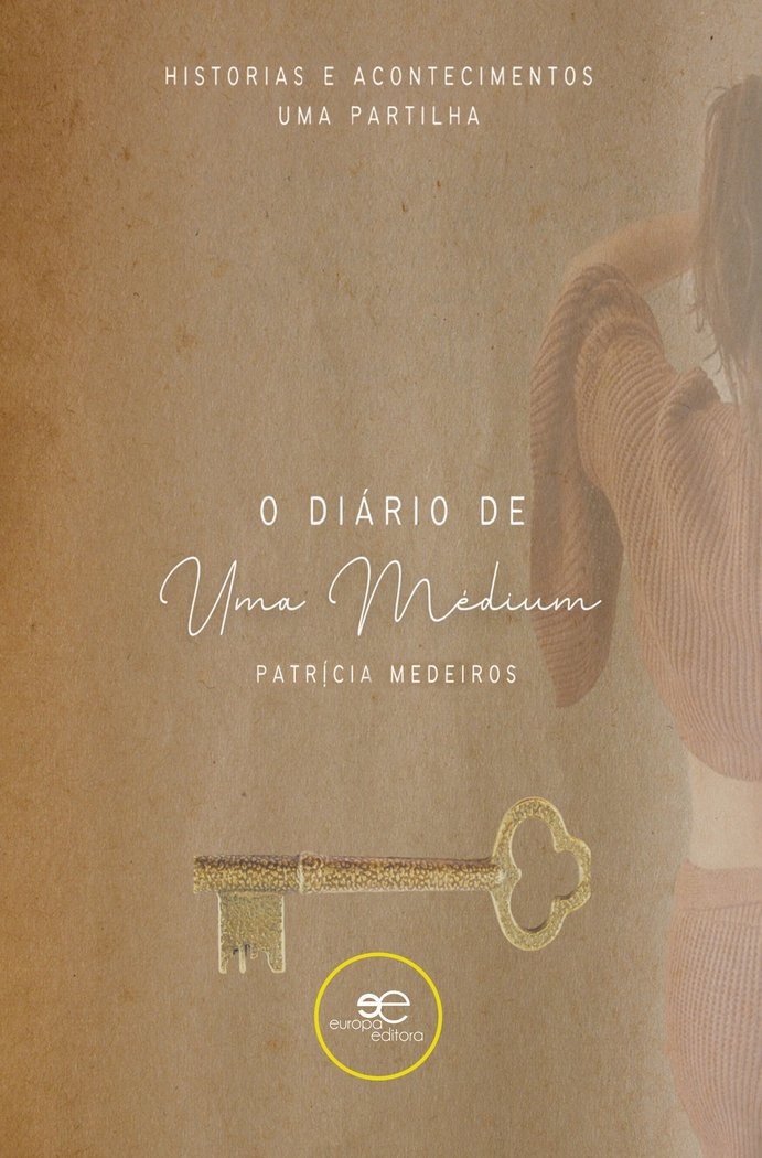 O DIARIO DE UMA MEDIUM, de MEDEIROS, PATRICIA | portada del libro