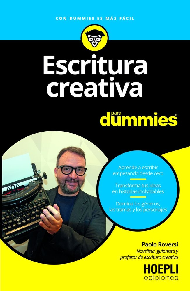 ESCRITURA CREATIVA PARA DUMMIES, de ROVERSI, PAOLO | portada del libro