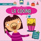 LA COCINA APRENDE Y SONRIE, de Agnese Baruzzi | portada del libro