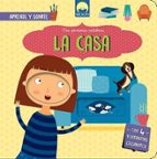 LA CASA APRENDE Y SONRIE, de Agnese Baruzzi | portada del libro