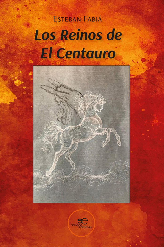 LOS REINOS DE EL CENTAURO, de FABIA, ESTEBAN | portada del libro