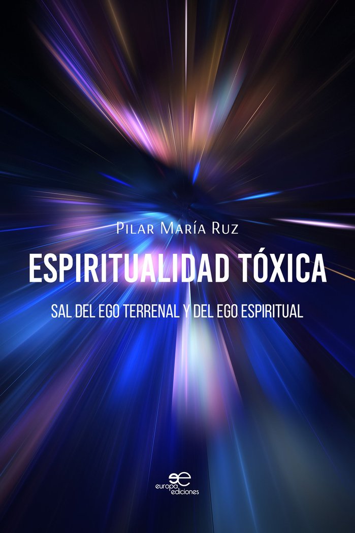 ESPIRITUALIDAD TOXICA, de RUZ, PILAR MARIA | portada del libro