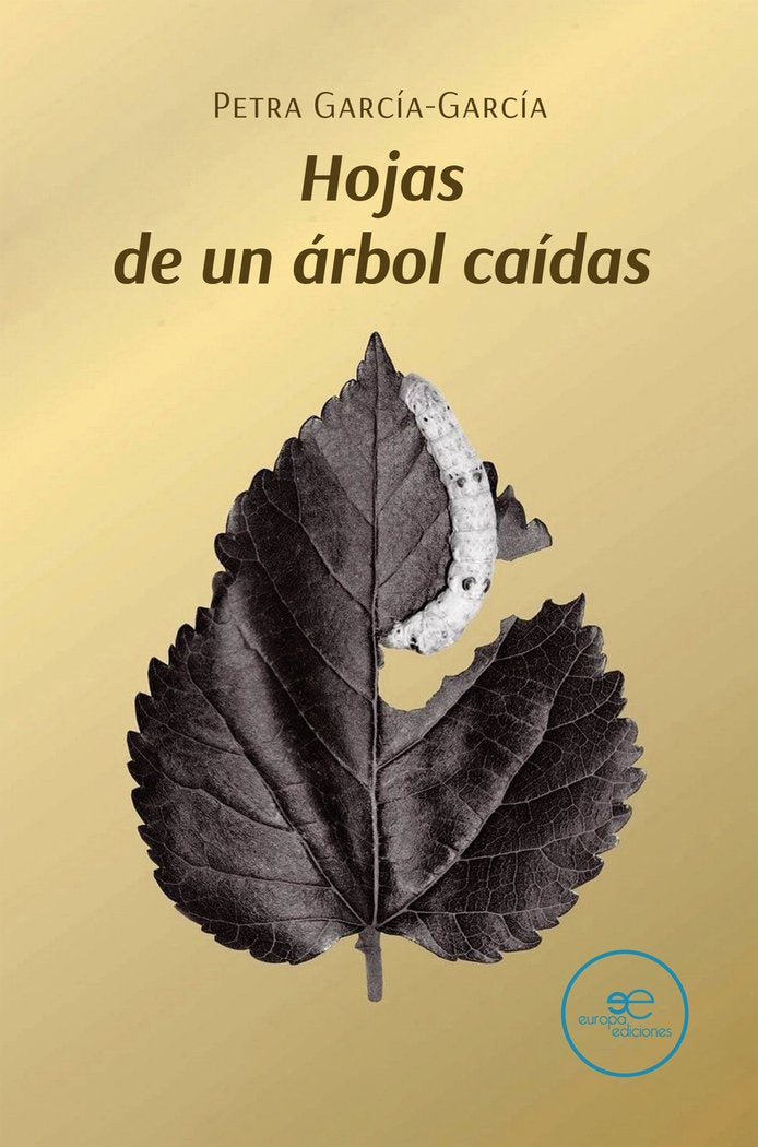 HOJAS DE UN ARBOL CAIDAS, de GARCIA-GARCIA, PETRA | portada del libro