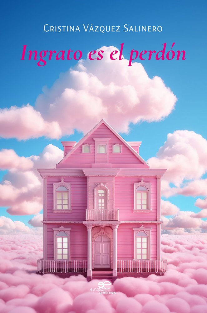 INGRATO ES EL PERDON, de VAZQUEZ SALINERO, CRISTINA | portada del libro
