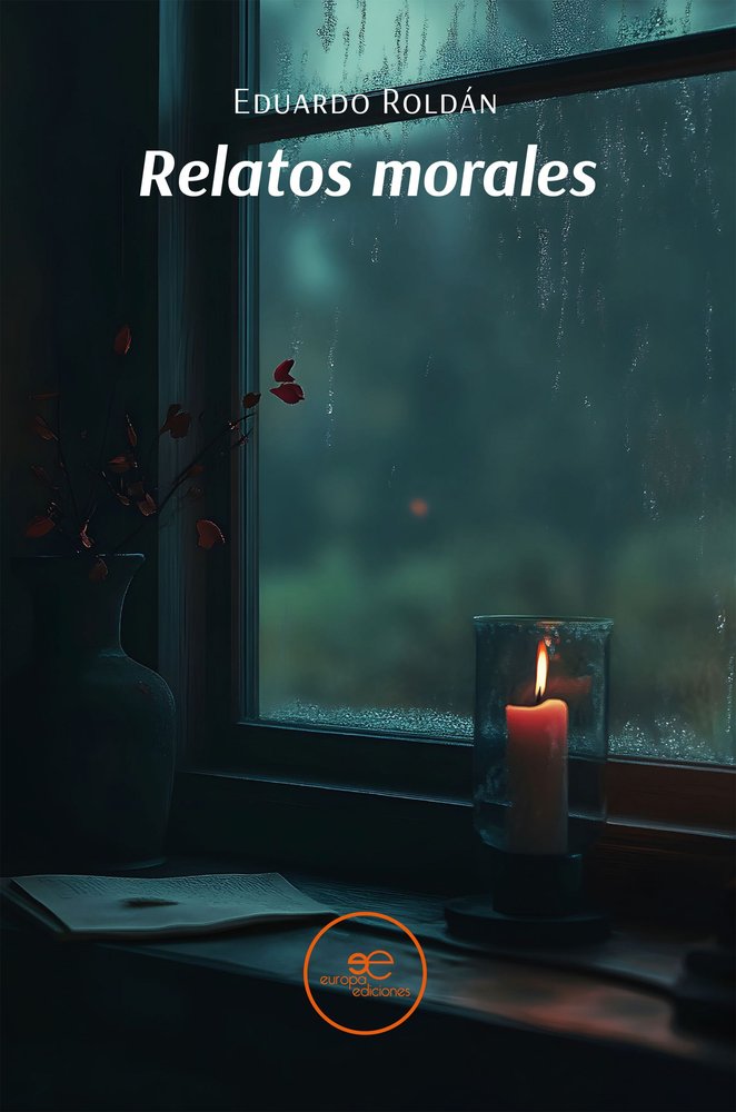 RELATOS MORALES, de ROLDAN, EDUARDO | portada del libro