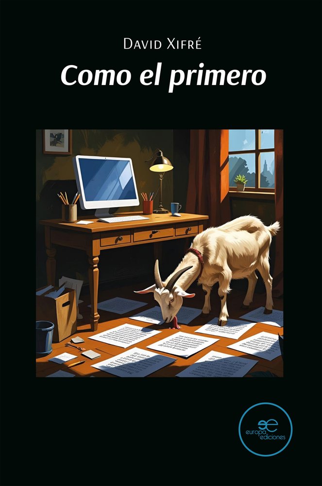 COMO EL PRIMERO, de XIFRE, DAVID | portada del libro