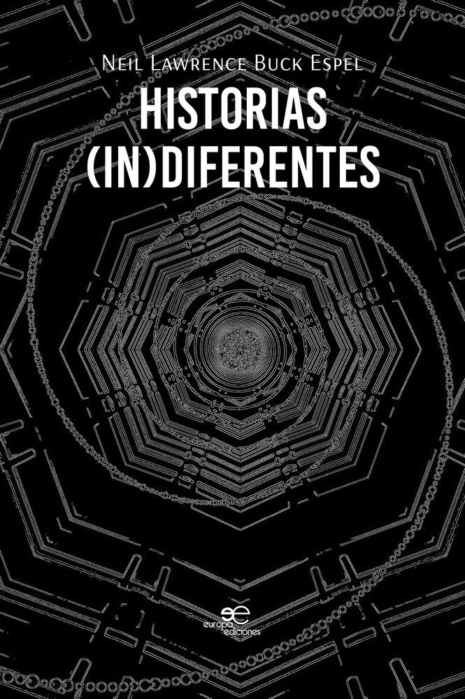 HISTORIAS (IN)DIFERENTES, de BUCK ESPEL, NEIL LAWRENCE | portada del libro