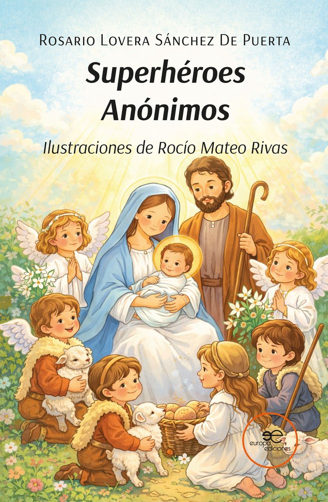 SUPERHEROES ANONIMOS, de SANCHEZ DE PUERTA, ROSARIO LOVERA | portada del libro