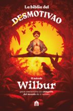 BIBLIA DEL MOTIVAO, LA, de WILBUR | portada del libro