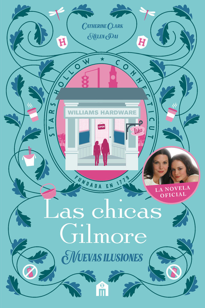 LAS CHICAS GILMORE. NUEVAS ILUSIONES, de CLARK, CATHERINE | portada del libro