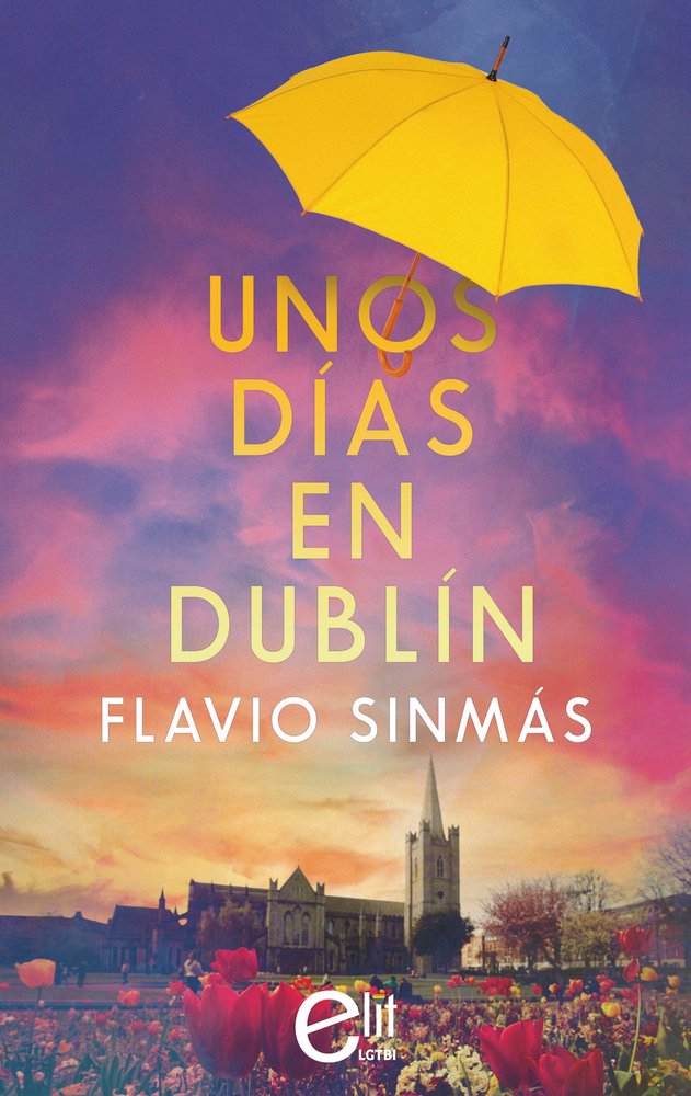 UNOS DIAS EN DUBLIN, de SINMAS, FLAVIO | portada del libro