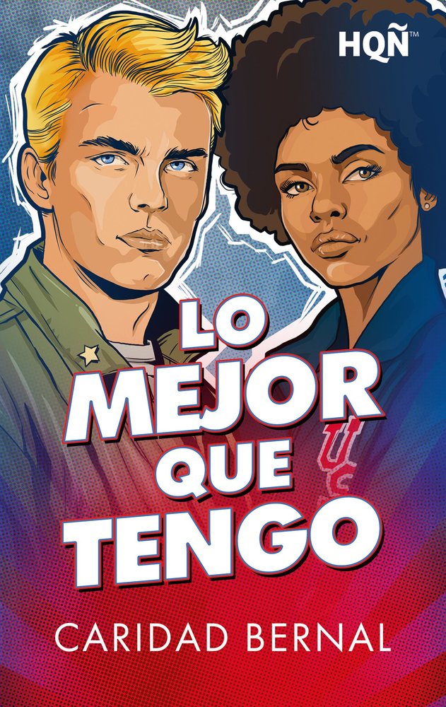 LO MEJOR QUE TENGO, de BERNAL, CARIDAD | portada del libro