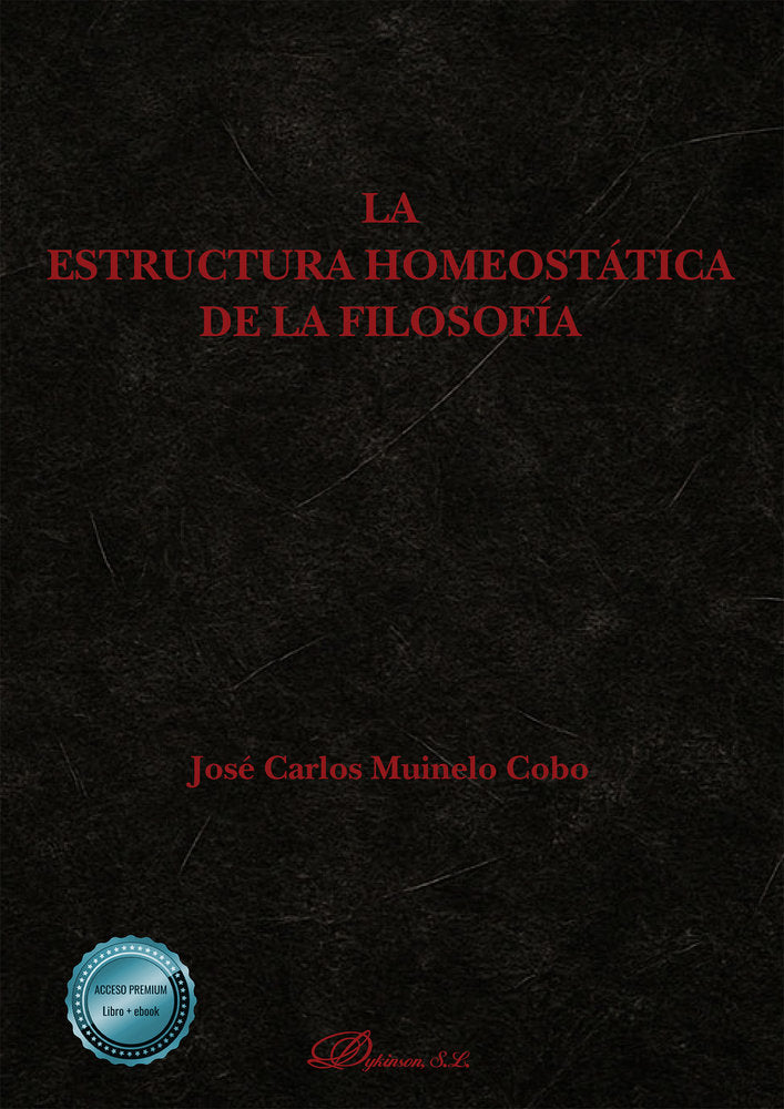 LA ESTRUCTURA HOMEOSTATICA DE LA FILOSOFIA, de MUINELO COBO, JOSE CARLOS | portada del libro