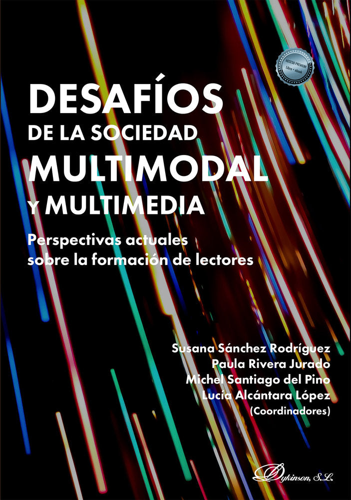 DESAFIOS DE LA SOCIEDAD MULTIMODAL Y MULTIMEDIA: PERSPECTIVAS ACTUALES SOBRE LA | portada del libro