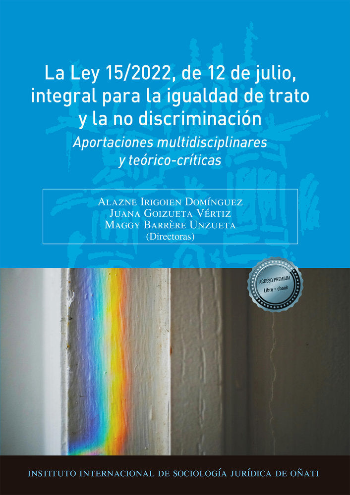 LA LEY 15/2022, DE 12 DE JULIO, INTEGRAL PARA LA IGUALDAD DE TRATO Y LA NO DISCR | portada del libro