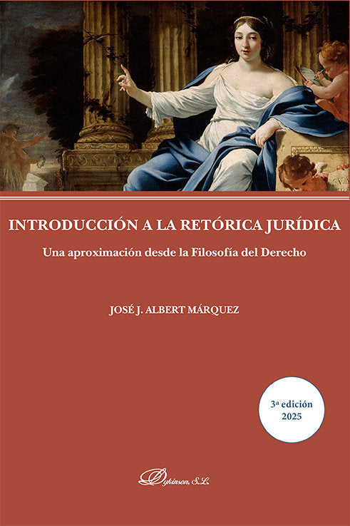 INTRODUCCION A LA RETORICA JURIDICA, de ALBERT MARQUEZ, JOSE J. | portada del libro