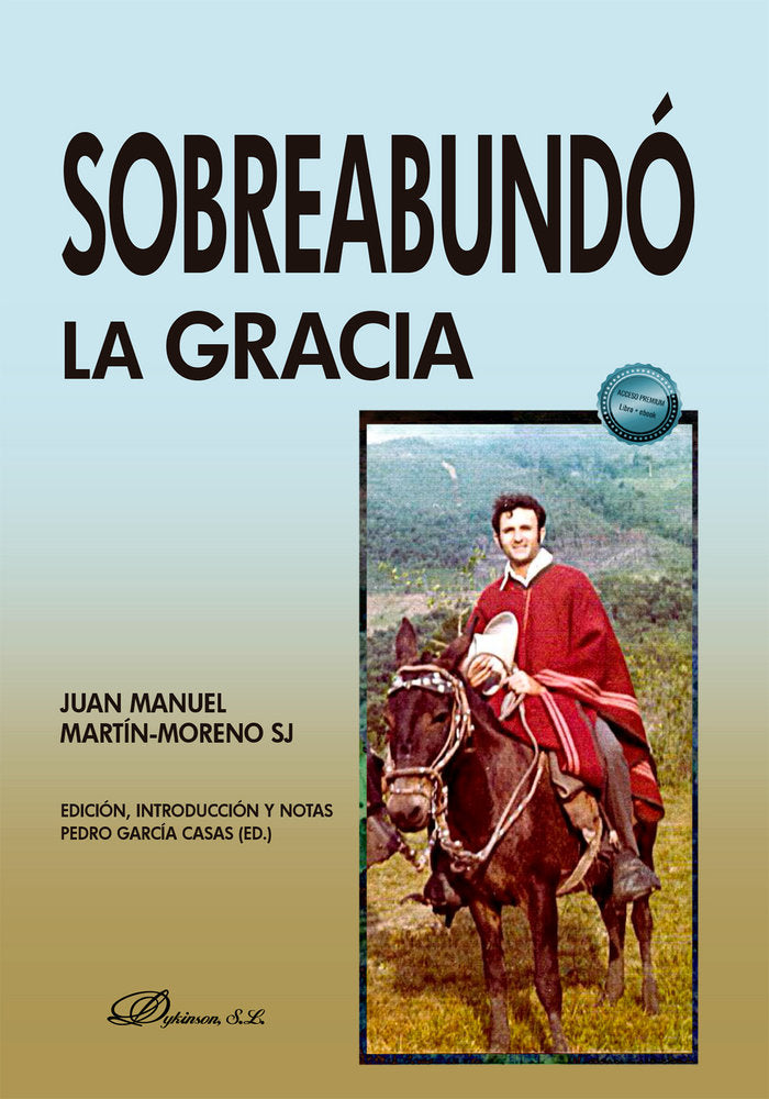 SOBREABUNDO LA GRACIA, de MARTIN-MORENO, JUAN MANUEL | portada del libro